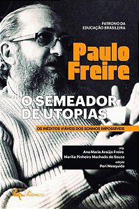 O SEMEADOR DE UTOPIAS