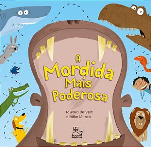 A MORDIDA MAIS PODEROSA