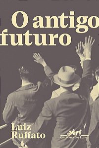 O ANTIGO FUTURO