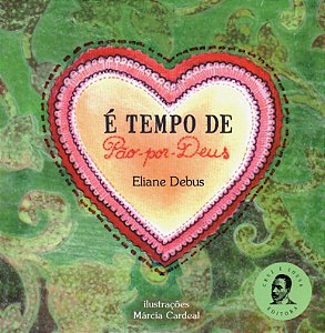 É TEMPO DE PÃO-POR-DEUS