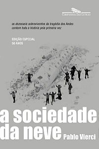 A SOCIEDADE DA NEVE (NOVA EDIÇÃO)