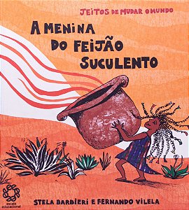 A MENINA DO FEIJÃO SUCULENTO