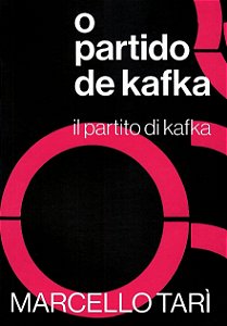 O PARTIDO DE KAFKA - VOL. 1