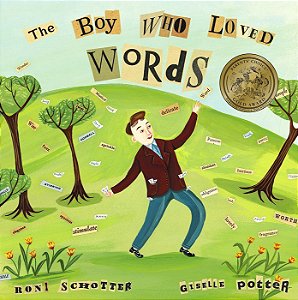 THE BOY WHO LOVED WORDS