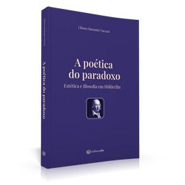 A POÉTICA DO PARADOXO