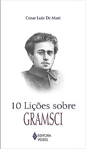 10 LIÇÕES SOBRE GRAMSCI