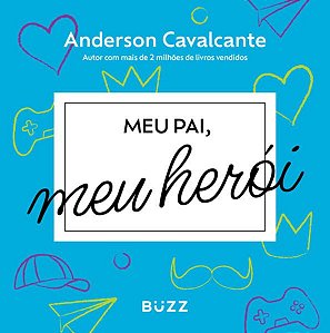 MEU PAI, MEU HERÓI