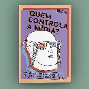 QUEM CONTROLA A MÍDIA?