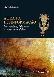 A ERA DA DESINFORMAÇÃO