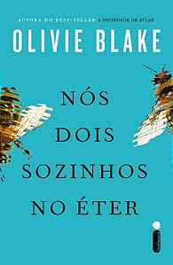 NÓS DOIS SOZINHOS NO ÉTER