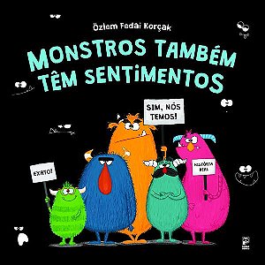 MONSTROS TAMBÉM TÊM SENTIMENTOS