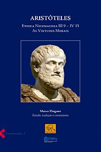 ARISTÓTELES: ETHICA NICOMACHEA III 9 - IV 15