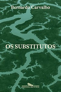 OS SUBSTITUTOS