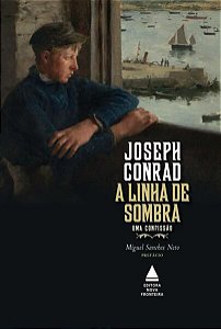 A LINHA DE SOMBRA: UMA CONFISSÃO