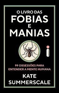 O LIVRO DAS FOBIAS E MANIAS