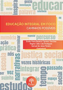 EDUCAÇÃO INTEGRAL EM FOCO