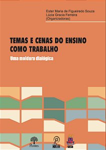 TEMAS E CENAS DO ENSINO COMO TRABALHO