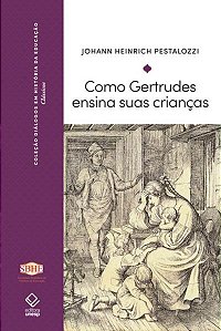 COMO GERTRUDES ENSINA SUAS CRIANÇAS