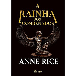 A RAINHA DOS CONDENADOS