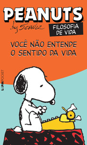 PEANUTS - VOCÊ NÃO ENTENDE O SENTIDO DA VIDA! - VOL. 1158