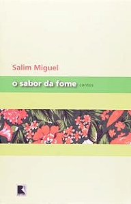 O SABOR DA FOME