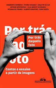 POR TRÁS DAQUELA FOTO