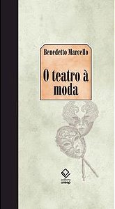 O TEATRO À MODA