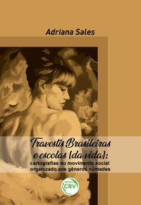 TRAVESTIS BRASILEIRAS E ESCOLAS (DA VIDA)