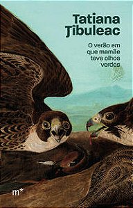 O VERÃO EM QUE MAMÃE TEVE OLHOS VERDES