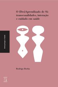 O (DES)APRENDIZADO DE SI