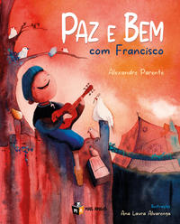 PAZ E BEM COM FRANCISCO