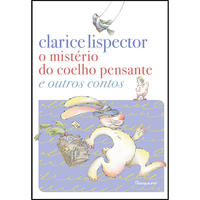 O MISTÉRIO DO COELHO PENSANTE E OUTROS CONTOS