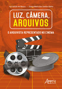 LUZ, ÂMERA, ARQUIVOS