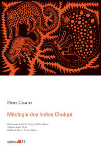 MITOLOGIA DOS ÍNDIOS CHULUPI