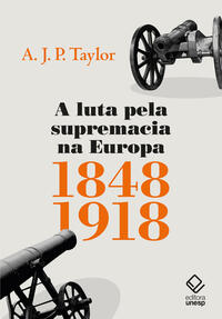 A LUTA PELA SUPREMACIA NA EUROPA