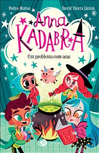 ANNA KADABRA - VOLUME 2 - UM PROBLEMA COM ASAS - VOL. 2