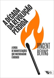 A DÉCADA DA REVOLUÇÃO PERDIDA