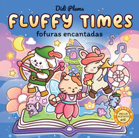 FOFURAS ENCANTADAS (LIVRO DE COLORIR FLUFFY TIMES)