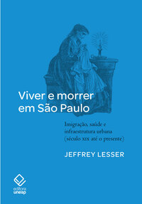 VIVER E MORRER EM SÃO PAULO