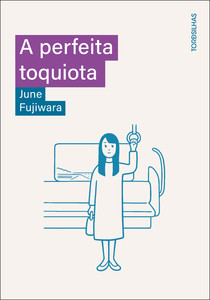 A PERFEITA TOQUIOTA