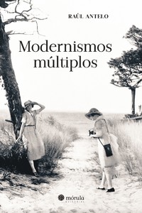 MODERNISMO MÚLTIPLOS.