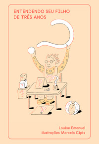 ENTENDENDO SEU FILHO DE TRÊS ANOS