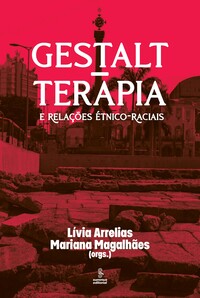 GESTALT-TERAPIA E RELAÇÕES ÉTNICO-RACIAIS