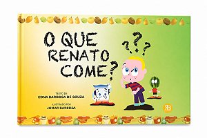 O QUE RENATO COME