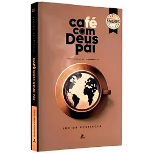 Cafe com Deus Pai 2025 Porções Diárias de Transformação