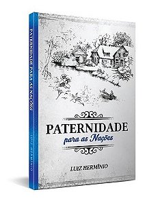 Paternidade Para As Nações - Livro - Luiz Herminio