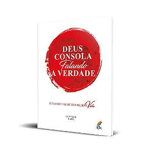 Deus Consola Falando a Verdade - Gustavo Lara