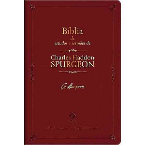 Bíblia de estudos e sermões de Charles H. Spurgeon – Bordô