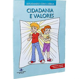 Estudando com a Bíblia - Cidadania e Valores