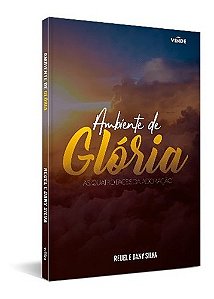 Ambiente De Glória - Livro - Reuel E Dany Silva